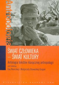 Książka - Świat człowieka Świat kultury Antologia tekstów klasycznej antropologii