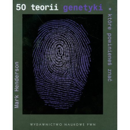 50 teorii genetyki, które powinieneś znać