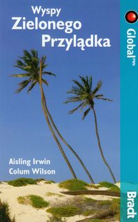 Książka - Wyspy Zielonego Przylądka Przewodnik Aisling Irwin Colum Wilson