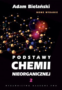 Podstawy chemii nieorganicznej. Tom 2