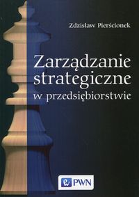 Książka - Zarządzanie strategiczne w przedsiębiorstwie