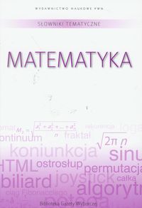 Książka - Słownik tematyczny. T.2 Matematyka