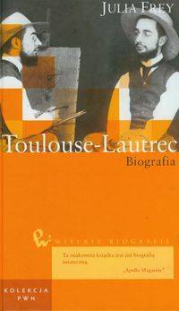 Książka - Wielkie biografie t.14 Toulouse-Lautrec 