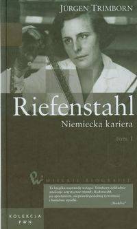 Książka - Wielkie biografie 32 Riefenstahl Niemiecka kariera tom 1