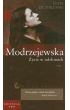 Wielkie biografie 34 Modrzejewska Życie w odsłonach t.1