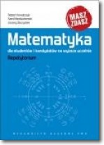 Książka - Matematyka dla studentów i kandydatów na wyższe uczelnie. Repetytorium z płytą CD