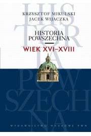 Książka - Historia powszechna Wiek XVI-XVIII