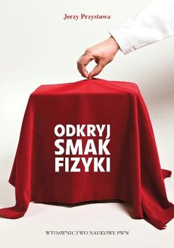 Odkryj smak fizyki