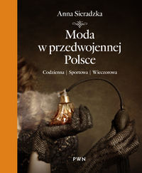 Książka - Moda w przedwojennej Polsce