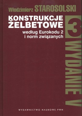Książka - Konstrukcje żelbetowe według Eurokodu 2 i norm związanych. Tom 3