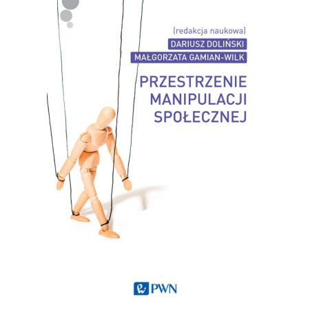 Przestrzenie manipulacji społecznej