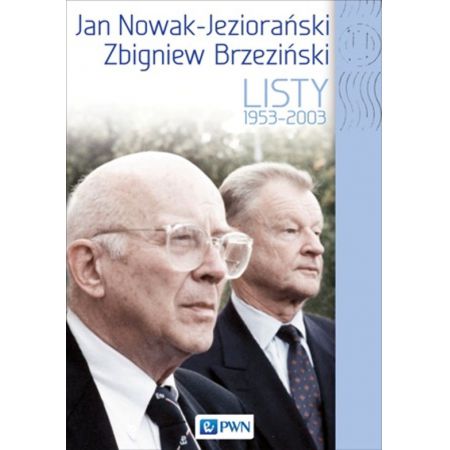 Książka - Jan Nowak Jeziorański Zbigniew Brzeziński Listy 1959-2003