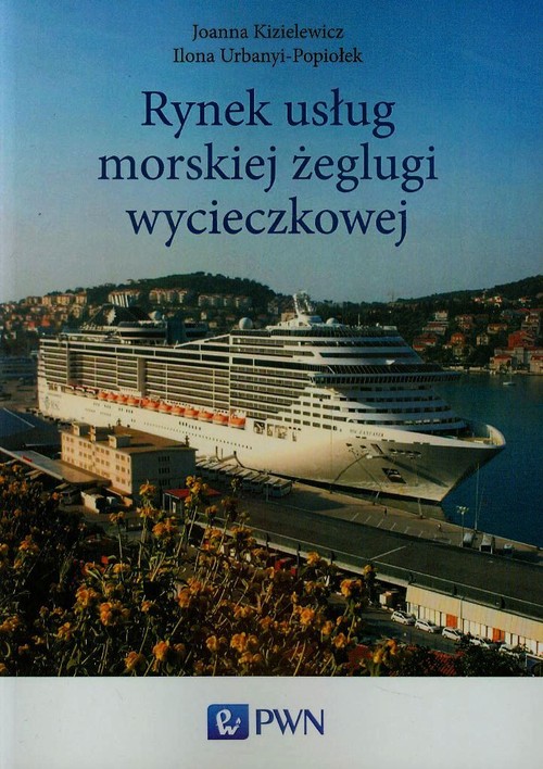 Książka - Rynek usług morskiej żeglugi wycieczkowej