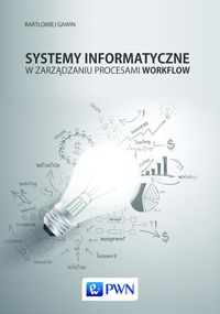 Książka - Systemy informatyczne w zarządzaniu procesami Workflow