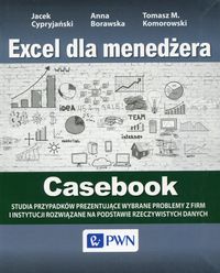 Książka - Excel dla menedżera. Casebook