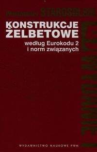 Książka - Konstrukcje żelbetowe według Eurokodu 2 i norm związanych. Tom 5