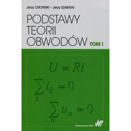 Książka - Podstawy teorii obwodów. Tom 1