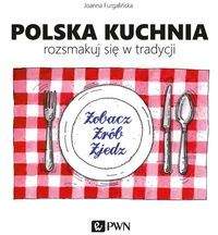 Książka - Polska kuchnia Rozsmakuj się w tradycji