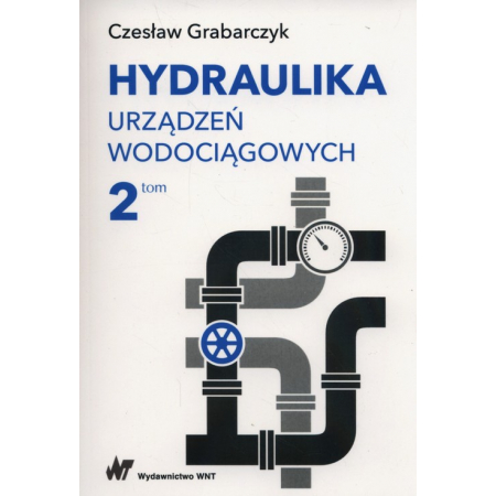 Książka - Hydraulika urządzeń wodociągowych Tom 2