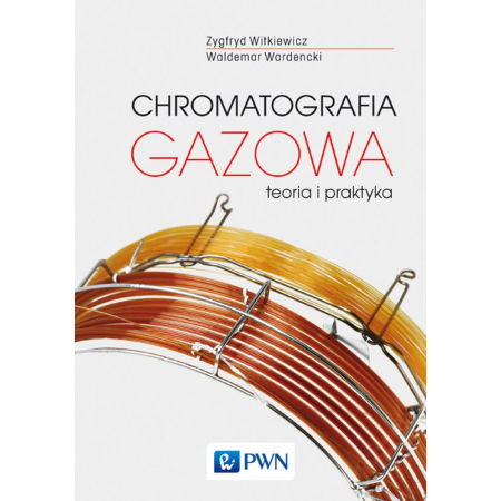 Książka - Chromatografia gazowa. Teoria i praktyka