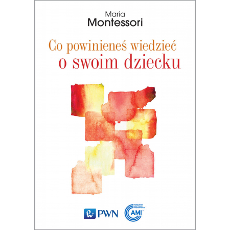 Książka - Co powinieneś wiedzieć o swoim dziecku