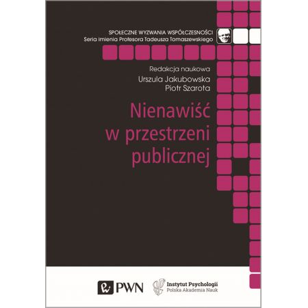 Nienawiść w przestrzeni publicznej