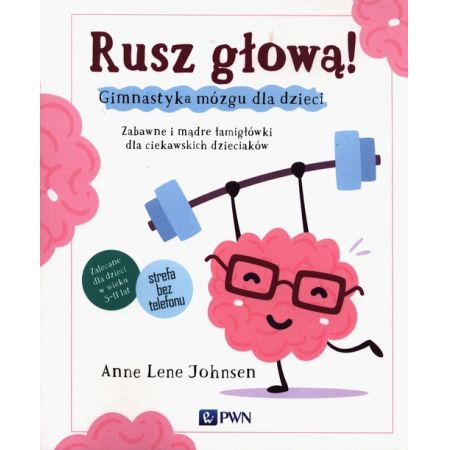 Rusz głową! Gimnastyka mózgu dla dzieci