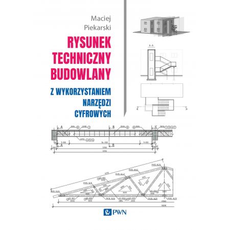 Książka - Rysunek techniczny budowlany. z wykorzystaniem narzędzi cyfrowych