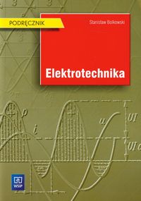 Książka - Elektrotechnika Bolkowski WSiP