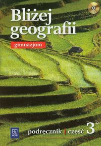 Książka - Geografia GIM 3 Bliżej geografii Podr. w.2013 WSIP