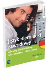 Książka - Język niemiecki zawodowy w branży elektronicznej, informatycznej i elektrycznej. Zeszyt ćwiczeń