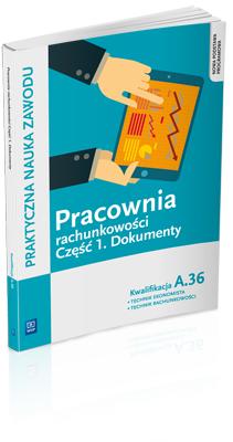 Książka - Pracownia rachunkowości cz.1 Dokumenty. A.36