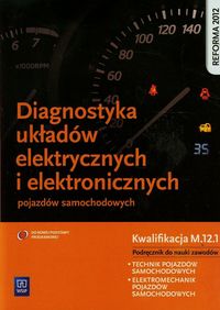 Diagnostyka układów elektrycznych i elektron. M.12