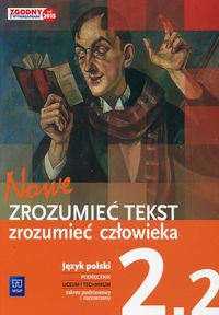 J.polski LO Nowe zrozumieć tekst 2/2 w.2016 WSiP