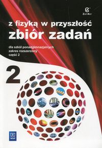 Fizyka LO NPP 2 Zb.Zad Z fizyką...w.2014 ZR
