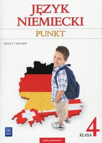 Książka - Punkt. Język niemiecki. Zeszyt ćwiczeń. Klasa 4. Kurs dla początkujących i kontynuujących naukę Szkoła podstawowa