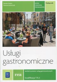 Książka - Usługi gastronomiczne.Kwalifikacja T.15.3 REA-WSiP
