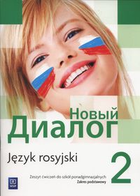Książka - Nowyj Dialog. Język rosyjski. Zeszyt ćwiczeń. Część 2. Szkoły ponadgimnazjalne