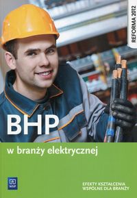 Książka - BHP w branży elektrycznej. Podręcznik do kształcenia zawodowego