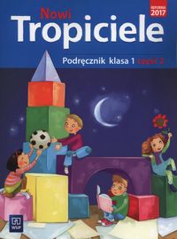 Nowi Tropiciele SP 1 Podręcznik cz.2 WSiP