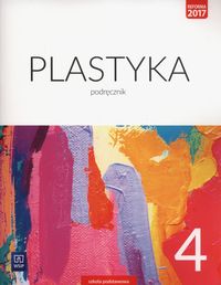 Książka - Plastyka. Podręcznik Klasa 4. Szkoła podstawowa