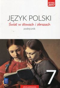 Książka - Świat w słowach i obrazach. Język polski. Podręcznik. Klasa 7. Szkoła podstawowa