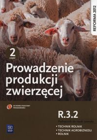 Prowadzenie produkcji zwierzęcej cz.2 R.3.2 WSIP