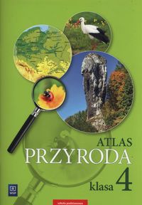 Książka - Atlas SP 4 Przyroda WSiP