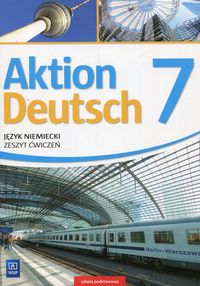 Książka - Aktion Deutsch 7. Język niemiecki. Zeszyt ćwiczeń
