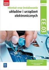 Książka - Montaż oraz instalowanie układów i urządzeń elektronicznych. Część 2. Kwalifikacja EE.03