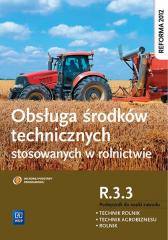 Książka - Obsługa śr. techn. stosowanych w rolnictwie R.3.3