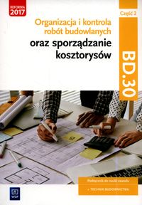 Organizacja i kontrola robót bud. Kwal.BD.30. cz.2