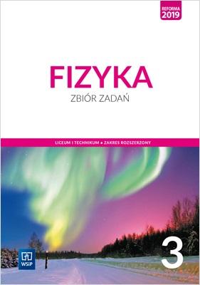 Nowe. Fizyka. Zbiór zadań. Klasa 3. Liceum i technikum. Zakres rozszerzony