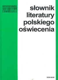Książka - Słownik literatury polskiego oświecenia